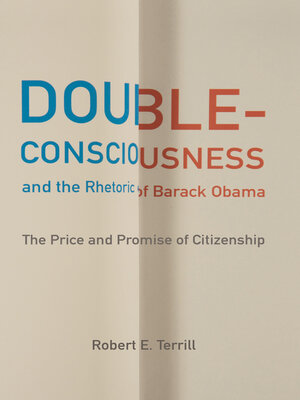 cover image of Double-Consciousness and the Rhetoric of Barack Obama